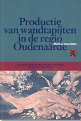 Productie van wandtapijten in de regio Oudenaarde
