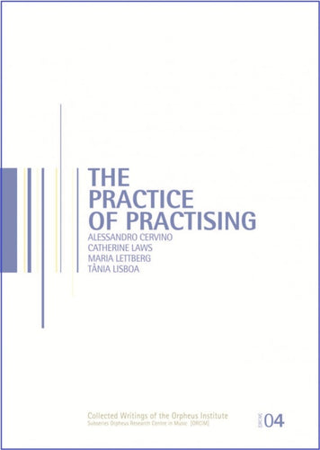 The Practice of the Practising