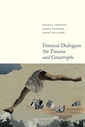 Symposium and book launch | Ferenczi Dialogues | 7 July 2023, Freud Museum London