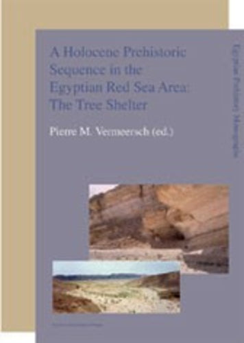 A Holocene Prehistoric Sequence in the Egyptian Red Sea Area: The Tree Shelter
