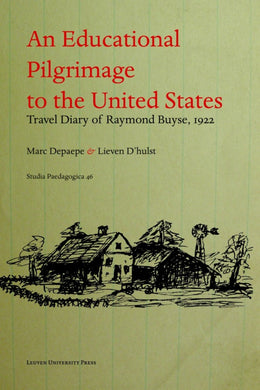 An Educational Pilgrimage to the United States. Un pèlerinage psycho-pédagogique aux États-Unis.