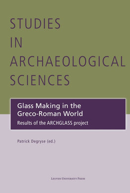 Glass Making in the Greco-Roman World