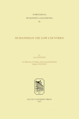 Josef Ijsewijn. Humanism in the Low Countries