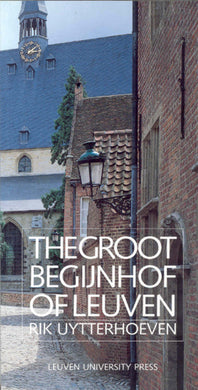 The Groot Begijnhof of Leuven