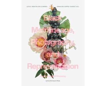 Black Matrilineage, Photography and Representation