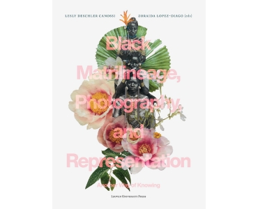 Black Matrilineage, Photography and Representation
