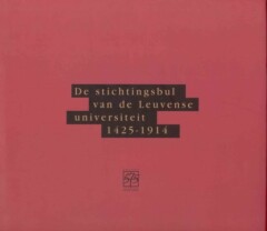 Book cover for the book De Stichtingsbul van de Leuvense universiteit, 1425-1914