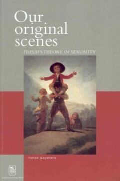Book cover for the book Our original scenes. Freud’s theory of sexuality