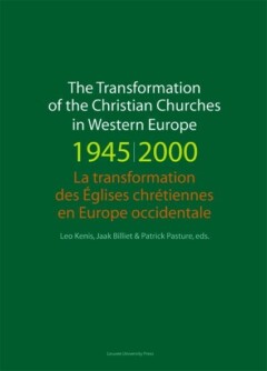 Book cover for the book The Transformation of the Christian Churches in Western Europe (1945-2000) / La transformation des églises chrétiennes en Europe occidentale