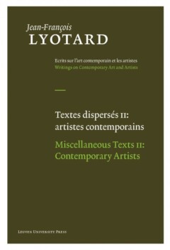 Book cover for the book Textes dispersés II: artistes contemporains / Miscellaneous Texts II: Contemporary Artists