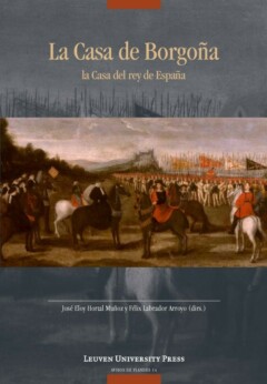 Book cover for the book La Casa de Borgoña: la Casa del rey de España