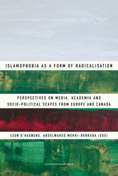Book cover for the book Islamophobia as a Form of Radicalisation