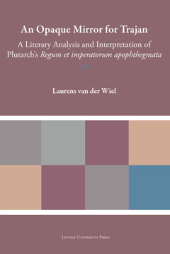 Book cover for the book An Opaque Mirror for Trajan