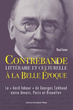 Book cover for the book Contrebande littéraire et culturelle à la Belle Époque