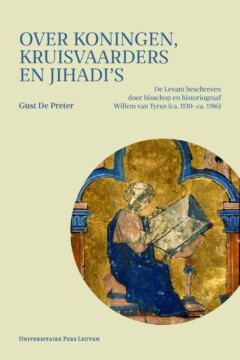 Book cover for the book Over koningen, kruisvaarders en jihadi’s