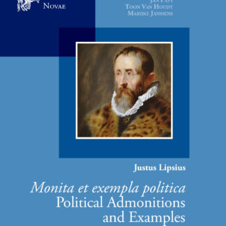 Justus Lipsius, Monita et exempla politica / Political Admonitions and Examples (Hardback)