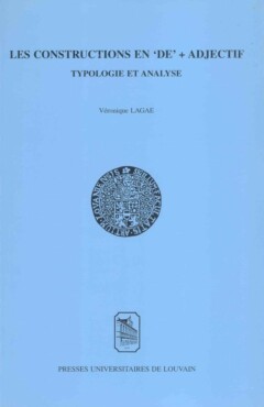 Book cover for the book Les constructions en ‘de’ + adjectif