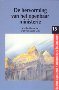 Book cover for the book De hervorming van het openbaar ministerie