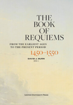 Book cover for the book The Book of Requiems, 1450-1550
