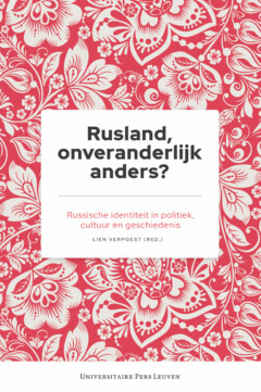 Book cover for the book Rusland, onveranderlijk anders?