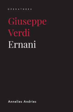 Book cover for the book Giuseppe Verdi. Ernani