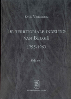 Book cover for the book De territoriale indeling van België (1795-1963) (3 delen)
