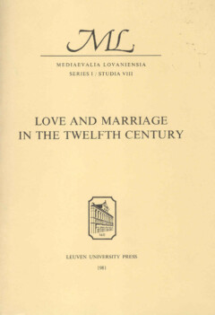 Book cover for the book Love and Marriage in the Twelfth Century