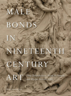 Book cover for the book Male Bonds in Nineteenth-Century Art