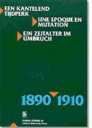 Book cover for the book Een kantelend tijdperk. Une époque en mutation. Ein Zeitalter im Umbruch
