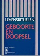 Book cover for the book Levensrituelen. Geboorte en doopsel