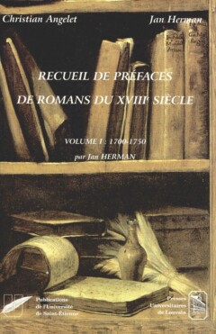 Book cover for the book Recueil de préfaces de romans du XVIIIe siècle. Tome I: 1700-1750