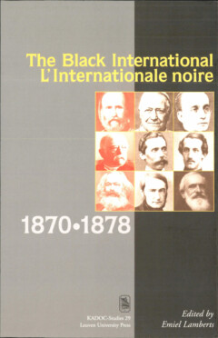 Book cover for the book The Black International – L’internationale noire (1870-1878)