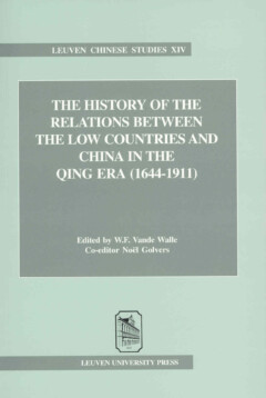 Book cover for the book The History of the Relations between the Low Countries and China in the Qing Era (1644-1911)