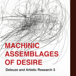 Machinic Assemblages of Desire (Paperback)