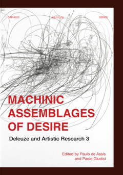 Book cover for the book Machinic Assemblages of Desire
