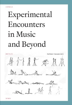 Book cover for the book Experimental Encounters in Music and Beyond