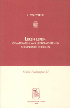 Book cover for the book Leren leren: opvattingen van leerkrachten in secundaire scholen
