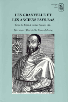 Book cover for the book Les Granvelle et les anciens Pays-Bas