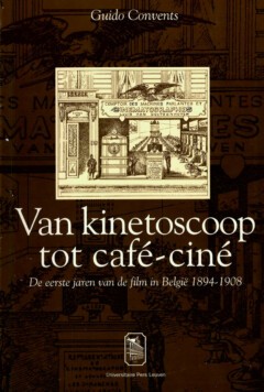 Book cover for the book Van kinetoscoop tot café-ciné