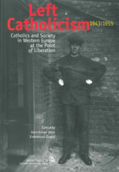 Book cover for the book Left Catholicism, 1943-1955