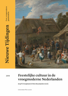 Book cover for the book Feestelijke cultuur in de vroegmoderne Nederlanden