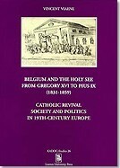 Book cover for the book Belgium and the Holy See from Gregory XVI to Pius IX (1831-1859)