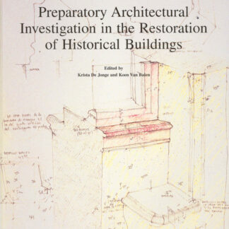 Preparatory Architectural Investigation in the Restoration of Historical Buildings (Paperback)
