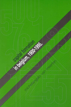 Book cover for the book Capital Formation in Belgium, 1900-1995