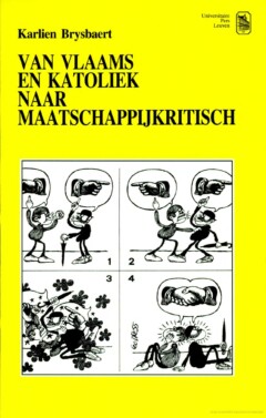 Book cover for the book Van Vlaams en Katoliek naar Maatschappijkritisch