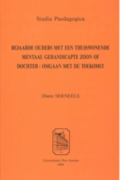 Book cover for the book Bejaarde ouders met een thuiswonende mentaal gehandicapte zoon of dochter: omgaan met de toekomst