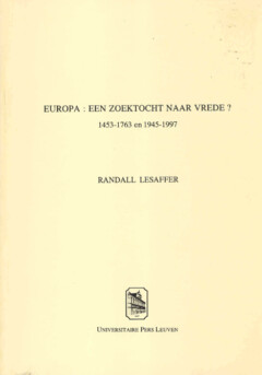 Book cover for the book Europa: een zoektocht naar vrede? 1453-1763 en 1945-1997