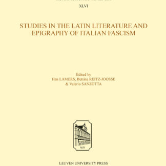 Studies in the Latin Literature and Epigraphy of Italian Fascism (Paperback)