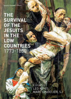 Book cover for the book The Survival of the Jesuits in the Low Countries, 1773-1850