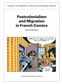 Book cover for the book Postcolonialism and Migration in French Comics
